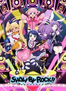 SHOW BY ROCK!!(ショウ・バイ・ロック!!) cover image